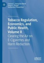 Clearing the Air on E-Cigarettes and Harm Reduction, Volume II