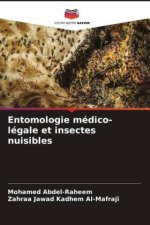 Entomologie médico-légale et insectes nuisibles