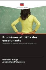 Problèmes et défis des enseignants