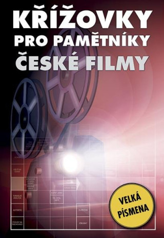 Křížovky pro pamětníky - České filmy