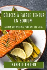 Délices ? Faible Teneur en Sodium