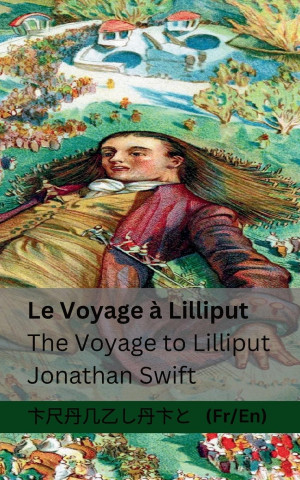 Le Voyage ? Lilliput / The Voyage to Lilliput