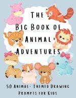 The Big Book of Animal Adventures