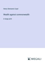 Wealth against commonwealth
