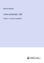 L'âme enchantée; L'été