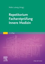 Repetitorium Facharztprüfung Innere Medizin
