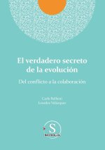 El verdadero secreto de la evolución. Del conflicto a la colaboración
