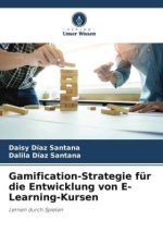 Gamification-Strategie für die Entwicklung von E-Learning-Kursen