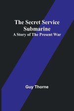 The Secret Service Submarine