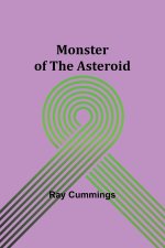 Monster of the Asteroid