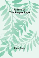 Riders of the Purple Sage