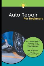 Auto Repair For Beginners