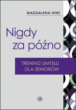 Nigdy za późno