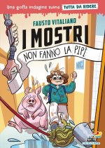 mostri non fanno la pipì. Una goffa indagine suina tutta da ridere