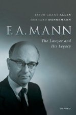 FA Mann The Lawyer and His Legacy (Hardback)