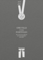 UNE VILLE ET SON PORTFOLIO
