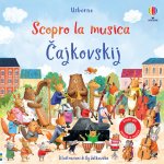 Cajkovskij. Scopro la musica