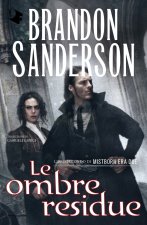 ombre residue. Mistborn. Era due