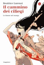 cammino dei ciliegi. Le donne nel manga