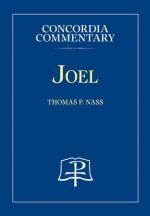 Joel - Concordia Commentary