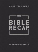 The Bible Recap: A One-Year Guide to Reading and Understanding the Entire Bible, Personal Size - Bonded Leather, Black