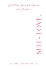 Self-Love. A 61-Day Journey to Self-love and Acceptance.
