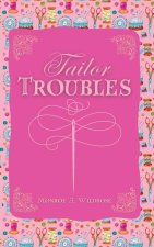 Tailor Troubles