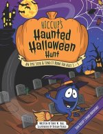 Hiccup's Haunted Halloween Hunt: An Epic Seek & Find It Book For Ages 3 - 5