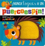 ?Nunca Toques Un Puercoespín! / Never Touch a Porcupine!