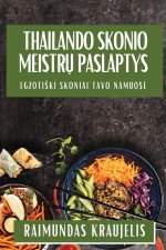 Thailando Skonio Meistr? Paslaptys