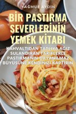 B?R PASTIRMA SEVERLER?N?N YEMEK K?TABI