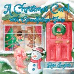 A Christmas Carol with Grandfather Time