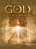 Knowing The God of All Comfort