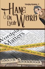 Hang on Every Word: Cozy Mysteries for Puzzle Lovers