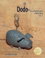 The Unflighted Swine: A Weird Wing Tail 1