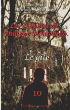Les enqu?tes de Philippe Montebello 10: Le gîte