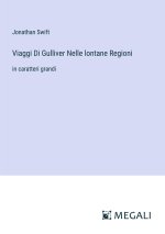 Viaggi Di Gulliver Nelle lontane Regioni