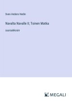 Navalta Navalle II; Toinen Matka