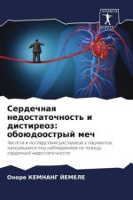 Serdechnaq nedostatochnost' i distireoz: oboüdoostryj mech