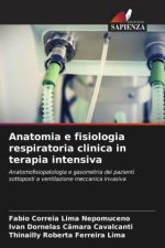 Anatomia e fisiologia respiratoria clinica in terapia intensiva
