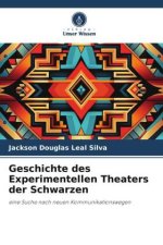 Geschichte des Experimentellen Theaters der Schwarzen