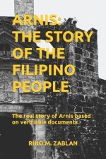 Arnis: The Story of the Filipino People