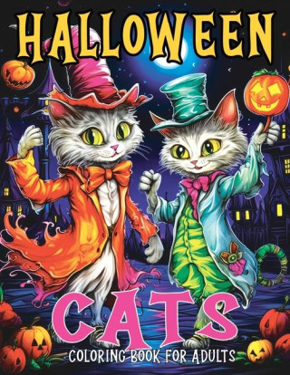 Halloween Cats Coloring Book for Adults: Fall into Spooky Cat Coloring Pages Designed for Stress Relief and Relaxing