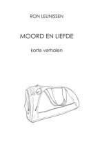 Moord en liefde: korte verhalen