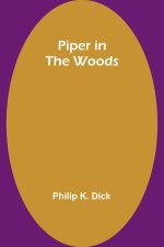 Piper in the Woods