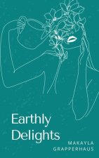 Earthly Delights