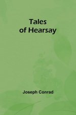 Tales Of Hearsay