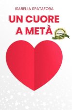 Un cuore a met?
