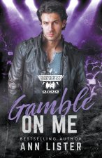 Gamble On Me