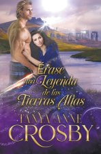 E?rase una Leyenda de las Tierras Altas